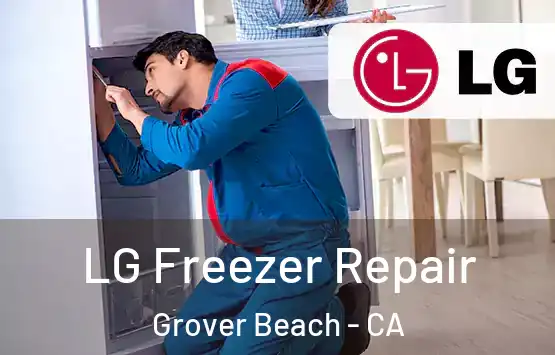  LG Freezer Repair Grover Beach - CA