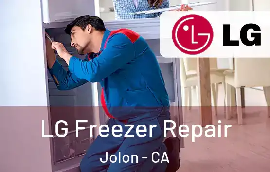  LG Freezer Repair Jolon - CA