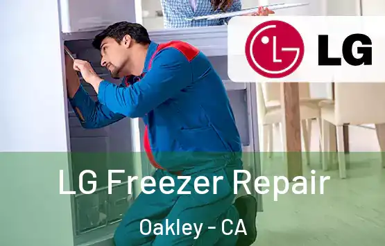  LG Freezer Repair Oakley - CA