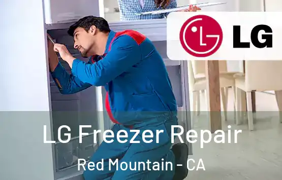  LG Freezer Repair Red Mountain - CA