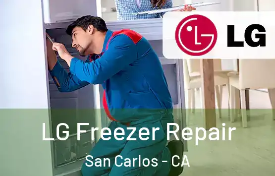  LG Freezer Repair San Carlos - CA