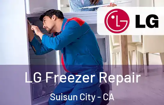  LG Freezer Repair Suisun City - CA