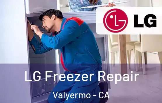  LG Freezer Repair Valyermo - CA