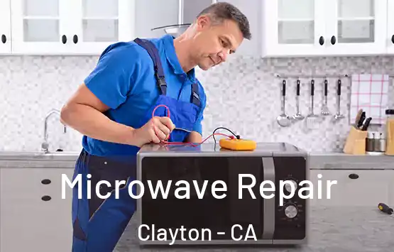  Microwave Repair Clayton - CA