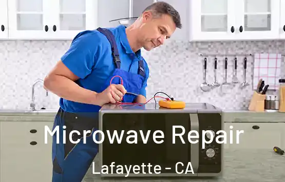  Microwave Repair Lafayette - CA