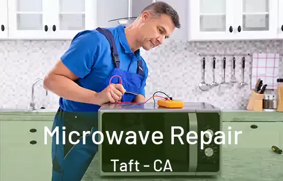  Microwave Repair Taft - CA