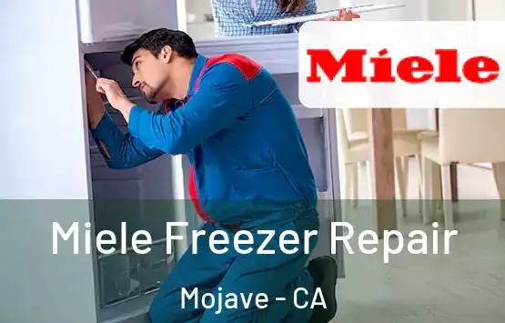  Miele Freezer Repair Mojave - CA