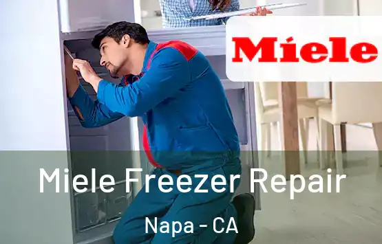  Miele Freezer Repair Napa - CA