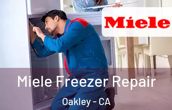  Miele Freezer Repair Oakley - CA