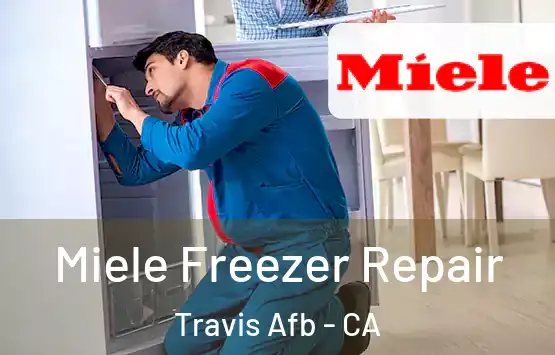  Miele Freezer Repair Travis Afb - CA