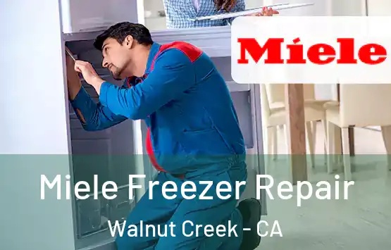  Miele Freezer Repair Walnut Creek - CA
