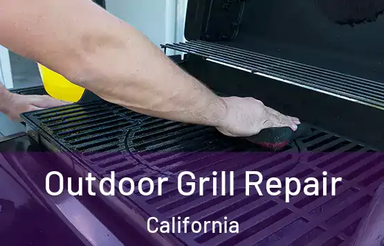  Outdoor Grill Repair California