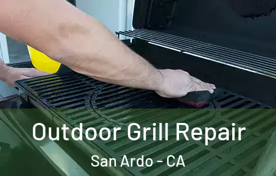  Outdoor Grill Repair San Ardo - CA