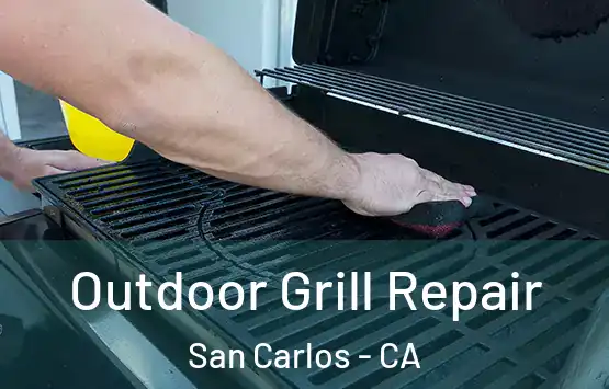  Outdoor Grill Repair San Carlos - CA