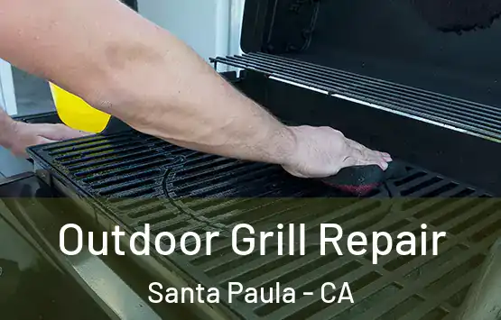  Outdoor Grill Repair Santa Paula - CA