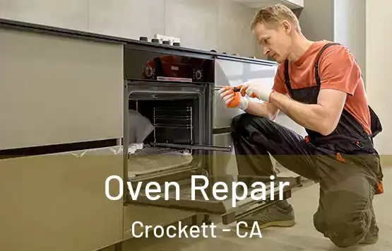  Oven Repair Crockett - CA
