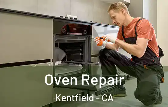  Oven Repair Kentfield - CA
