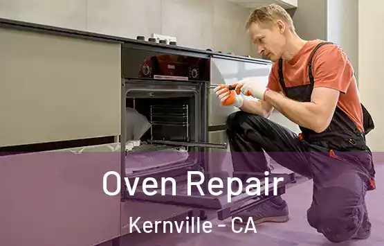  Oven Repair Kernville - CA