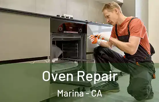  Oven Repair Marina - CA