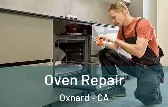  Oven Repair Oxnard - CA