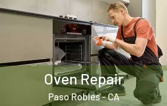  Oven Repair Paso Robles - CA