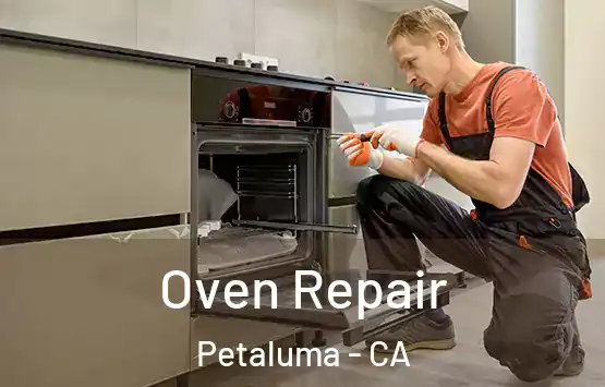  Oven Repair Petaluma - CA