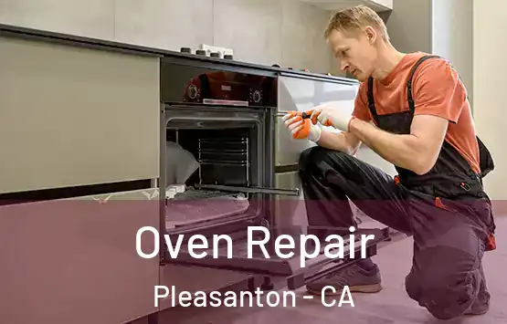  Oven Repair Pleasanton - CA