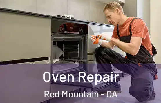  Oven Repair Red Mountain - CA