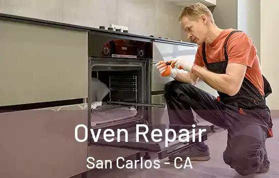  Oven Repair San Carlos - CA