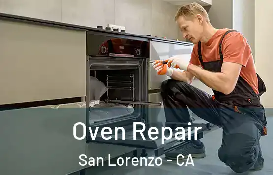  Oven Repair San Lorenzo - CA