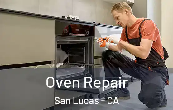  Oven Repair San Lucas - CA