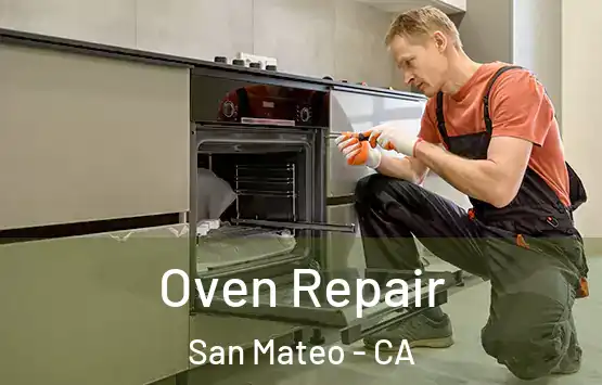  Oven Repair San Mateo - CA