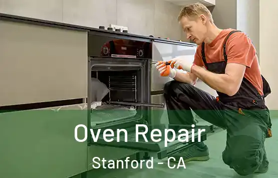  Oven Repair Stanford - CA