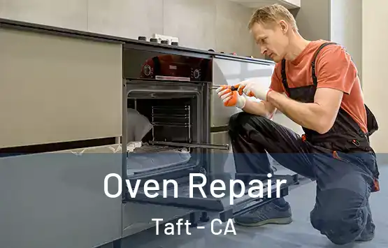  Oven Repair Taft - CA