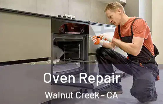  Oven Repair Walnut Creek - CA