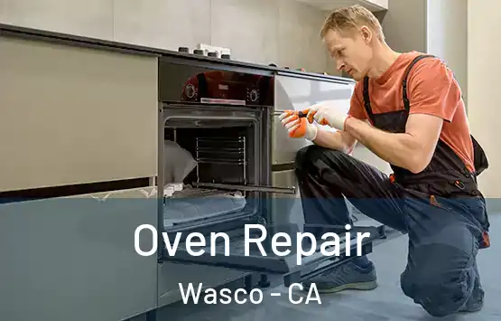 Oven Repair Wasco - CA