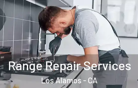  Range Repair Services Los Alamos - CA