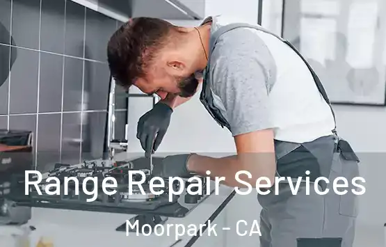  Range Repair Services Moorpark - CA