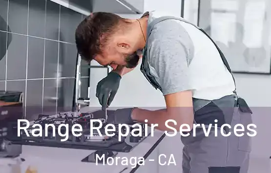  Range Repair Services Moraga - CA