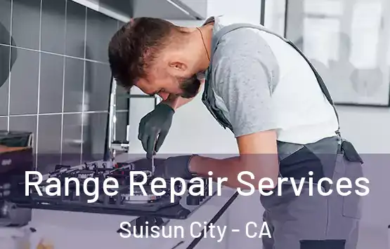  Range Repair Services Suisun City - CA