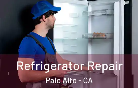  Refrigerator Repair Palo Alto - CA
