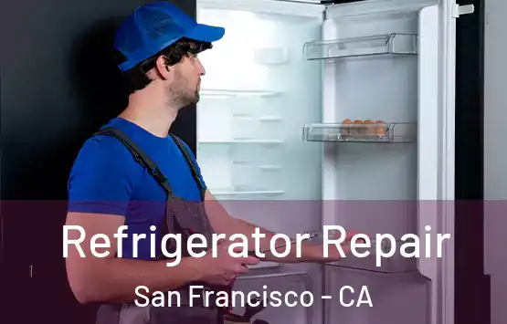  Refrigerator Repair San Francisco - CA