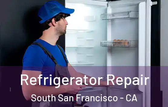  Refrigerator Repair South San Francisco - CA