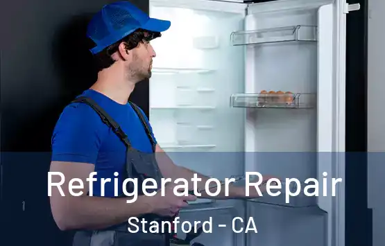  Refrigerator Repair Stanford - CA