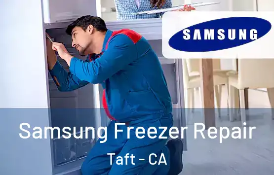  Samsung Freezer Repair Taft - CA