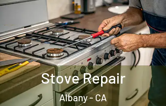  Stove Repair Albany - CA