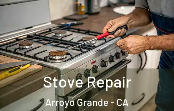  Stove Repair Arroyo Grande - CA