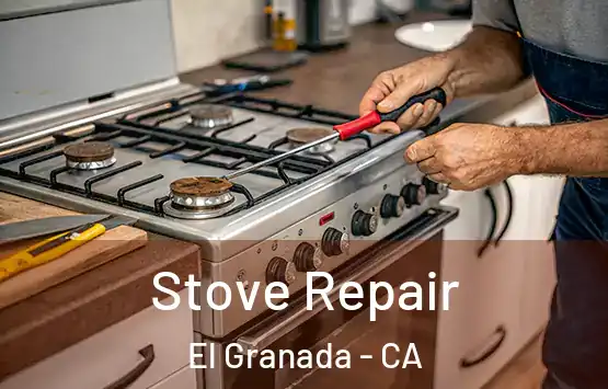  Stove Repair El Granada - CA