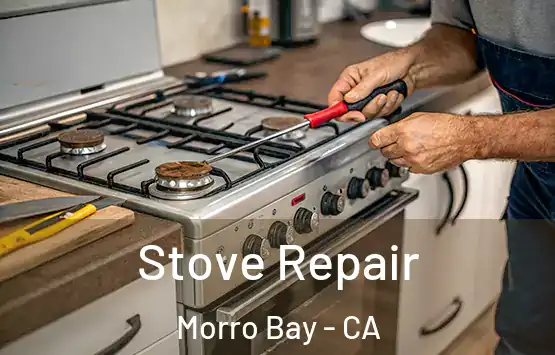  Stove Repair Morro Bay - CA