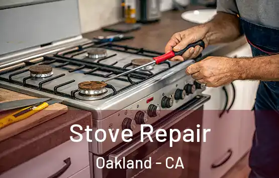  Stove Repair Oakland - CA